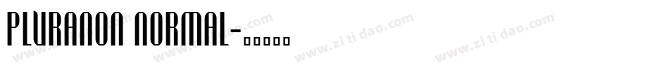 Pluranon Normal字体转换